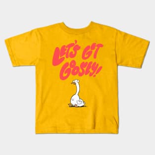 Let’s get goosey Kids T-Shirt